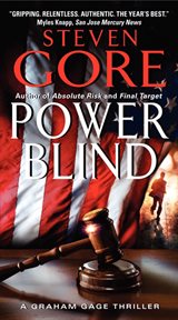 Power blind : a Graham Gage thriller cover image