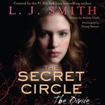 The secret circle. The divide cover image