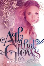 All that glows cover image