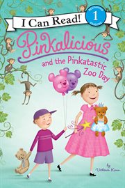 Pinkalicious and the pinkatastic zoo day cover image