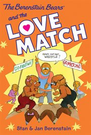 The Berenstain Bears and the love match cover image