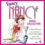 The Fancy Nancy audio collection cover image