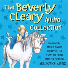 Cover image for The Beverly Cleary Audio Collection
