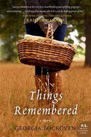 Things Remembered : a Novel cover image