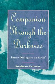 Companion through the darkness : inner dialogues on grief cover image