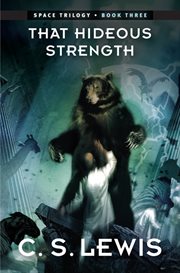 That hideous strength : a modern fairy-tale for grown-ups cover image