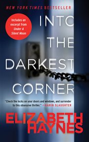 Into the darkest corner : a novel cover image