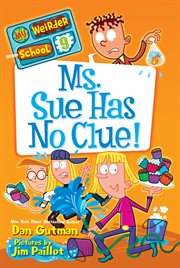 Ms. Sue has no clue! cover image