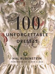 100 unforgettable dresses cover image