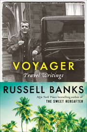 Voyager : travel writings cover image
