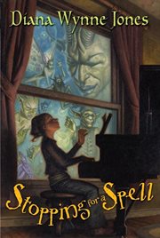 Stopping for a spell : three fantasies cover image