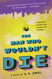 The man who wouldn't die : a novel cover image