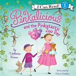 Pinkalicious and the pinkatastic zoo day cover image