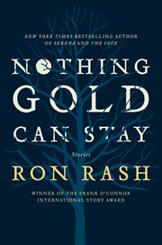 Nothing gold can stay : stories cover image