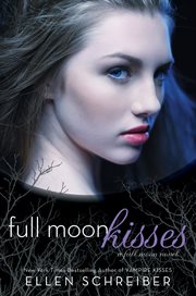 Full moon kisses : a full moon novel cover image
