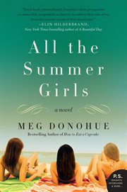 All the Summer Girls : a Novel cover image