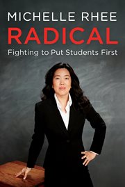 Radical : fighting to put students first cover image