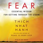 Fear: essential wisdom for getting through the storm cover image
