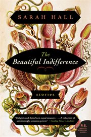 The beautiful indifference : stories cover image