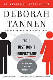 You just don't understand : women and men in conversation cover image