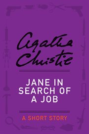 Jane in search of a job : a short story cover image