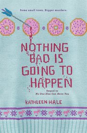 Nothing bad is going to happen cover image