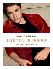 Justin Bieber : just getting started cover image