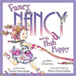 Fancy Nancy and the posh puppy cover image