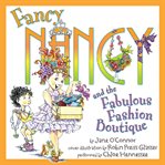 Fancy Nancy and the fabulous fashion boutique cover image