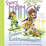 Fancy Nancy. Explorer extraordinaire! cover image