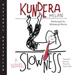 Slowness : a novel cover image