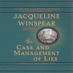 The care and management of lies: a novel of the great war cover image