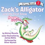 Zack's Alligator and the First Snow cover image