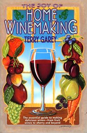 The joy of home winemaking cover image