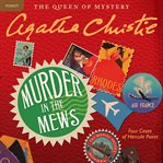 Murder in the mews : four cases of Hercule Poirot cover image