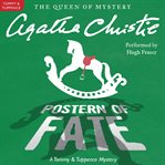 Postern of fate : a Tommy & Tuppence mystery cover image