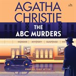 The abc murders : a Hercule Poirot mystery