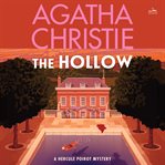 The hollow : a Hercule Poirot mystery cover image