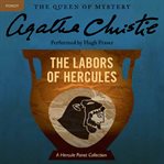 The labors of Hercules : a Hercule Poirot collection cover image