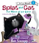 Splat the Cat: the name of the game cover image