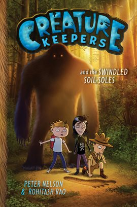 Cover image for Creature Keepers and the Swindled Soil-Soles