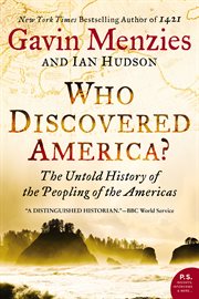 Who discovered America? : the untold history of the peopling of the Americas cover image