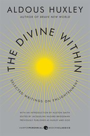 The divine within : selected writings on enlightenment cover image