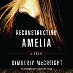 Reconstructing Amelia cover image