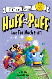 Huff and Puff have too much stuff! cover image