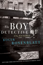 Boy detective : a New York childhood cover image