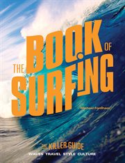 The book of surfing : the killer guide cover image