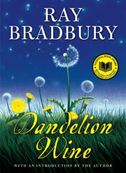Dandelion wine : a novel cover image