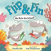 Flip and Fin. We rule the school! cover image