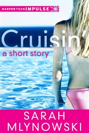 Cruisin' : a short story cover image
